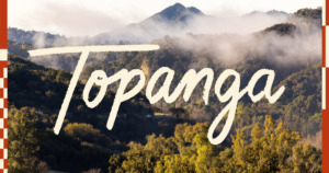 Read more about the article A guide to Topanga Canyon: What to do, see, eat